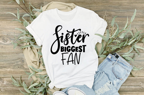 Little Sister Biggest Fan svg SVG orpitasn 