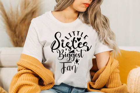 Little Sister Biggest Fan svg SVG orpitasn 