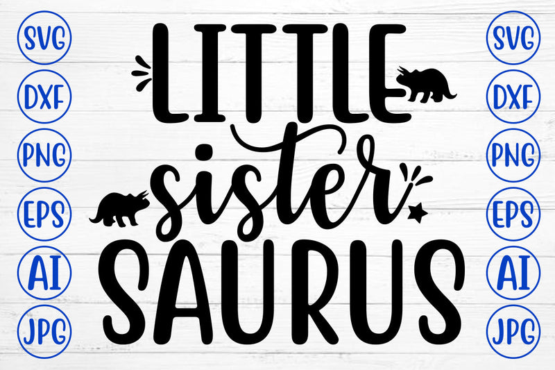 LITTLE SISTER SAURUS SVG SVG Syaman 