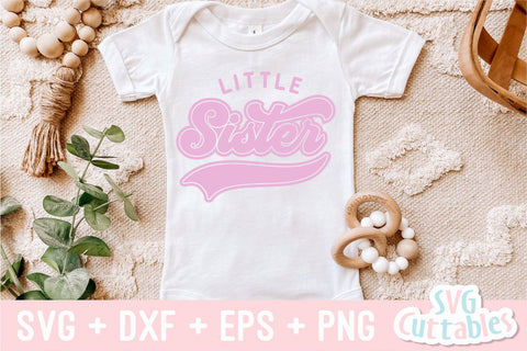 Little Sister svg - Baby Shirt svg - Cut File - svg - dxf - eps - png - Silhouette - Cricut SVG Svg Cuttables 