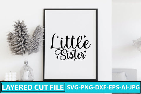 Little Sister SVG Cut File SVG Syaman 