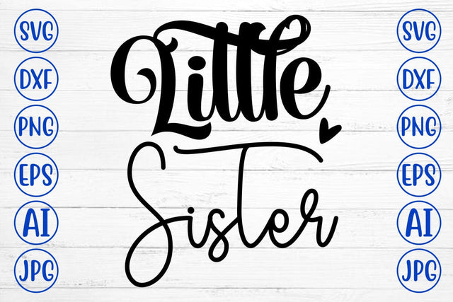 Little Sister SVG Cut File SVG Syaman 