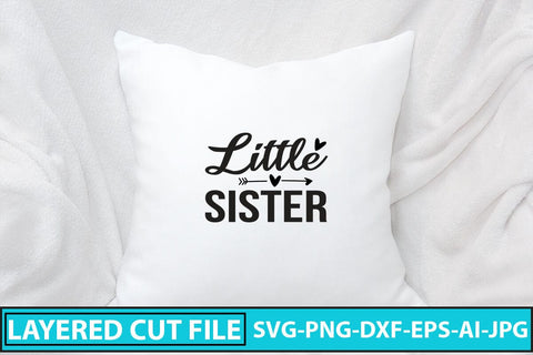 Little Sister SVG Cut File SVG Syaman 