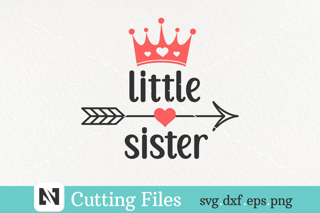 Little Sister Svg | Little Sister Shirt Design | Sister Svg SVG Pinoyart Kreatib 