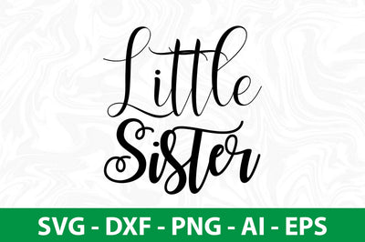 Little Sister SVG SVG nirmal108roy 