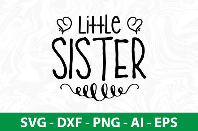 Little Sister SVG SVG nirmal108roy 