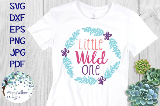Little Wild One SVG Wispy Willow Designs 