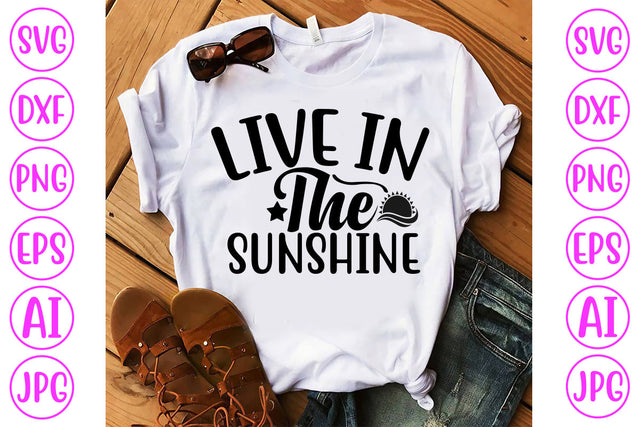 Live In The Sunshine SVG Cut File SVG Syaman 