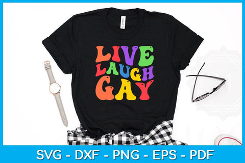 Live Laugh Gay Pride Month SVG PNG PDF Cut File SVG Creativedesigntee 