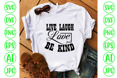 Live Laugh Love Be Kind SVG Cut File SVG Syaman 