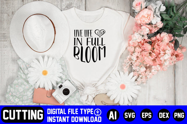 Live Life in Full Bloom SVG CraftlabSvg29 