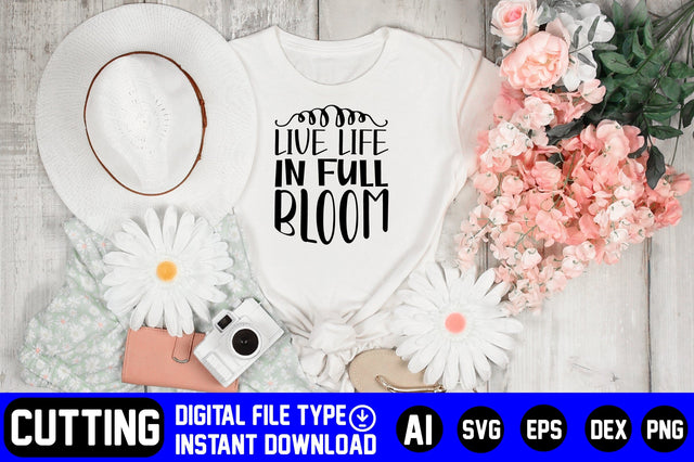 Live Life in Full Bloom SVG CraftlabSvg29 