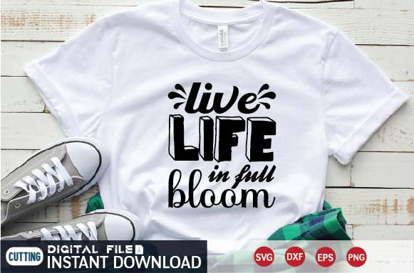 live life in full bloom SVG designer krishna 