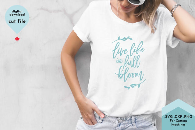 Live Life In Full Bloom SVG Lettershapes 