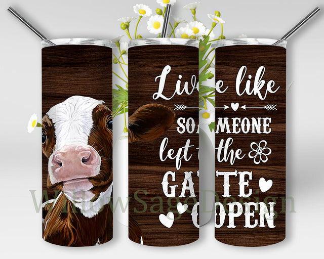 Live Like Someone Left The Gate Open Tumbler Png, Crazy Cow 20oz Skinny Tumbler, Cow Tumbler Template, Farm Animal Tumbler Design, Digital Download Sublimation WillowSageDesign 