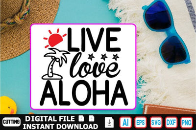 Live Love Aloha SVG Craftlabsvg24 