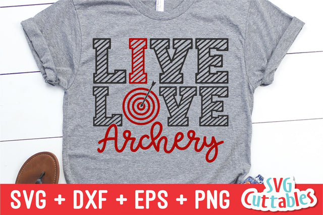 Live Love Archery Svg Cuttables 