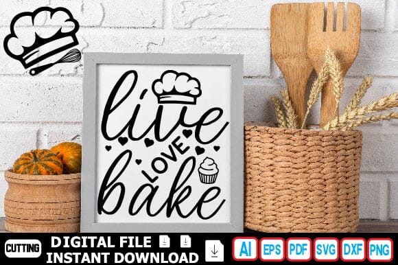 Live Love Bake SVG Craftlabsvg24 