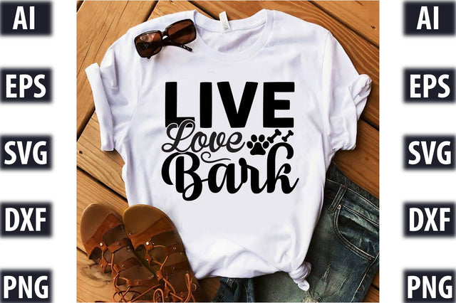 Live Love Bark SVG SVGista 