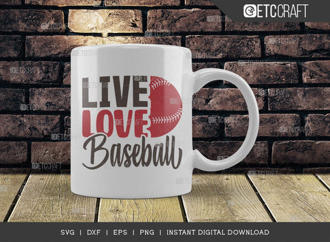 Live Love Baseball SVG Cut File, Baseball Svg, Sports Svg, Baseball Quotes, Baseball Cutting File, TG 01876 SVG ETC Craft 