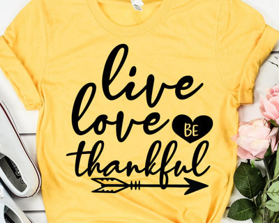 Live Love Be Thankful Fall SVG SVG She Shed Craft Store 