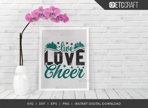 Live Love Cheer SVG Cut File, Cheerleading Svg, Cheer Svg, Cheer Life Svg, Cheer Team Svg, Cheer Quotes, TG 01459 SVG ETC Craft 