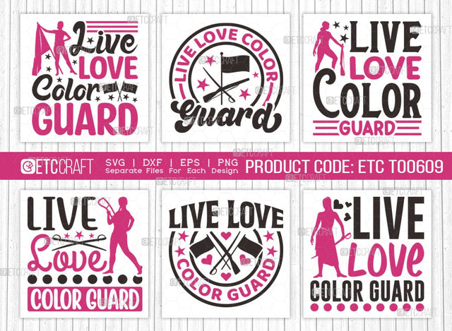 Live Love Color Guard SVG Bundle, Marching Band Svg, Color Guard Svg, Color Guard Mom Svg, Color Guard Flag Svg, Color Guard Quotes, ETC T00609 SVG ETC Craft 