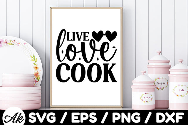 Live love cook svg SVG akazaddesign 