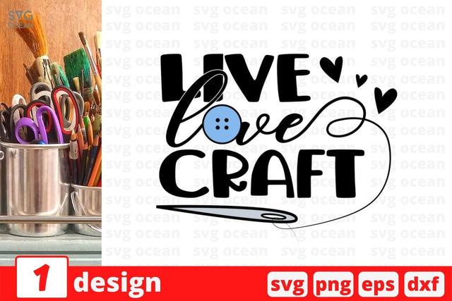 Live love craft SVG Cut File SVG SvgOcean 