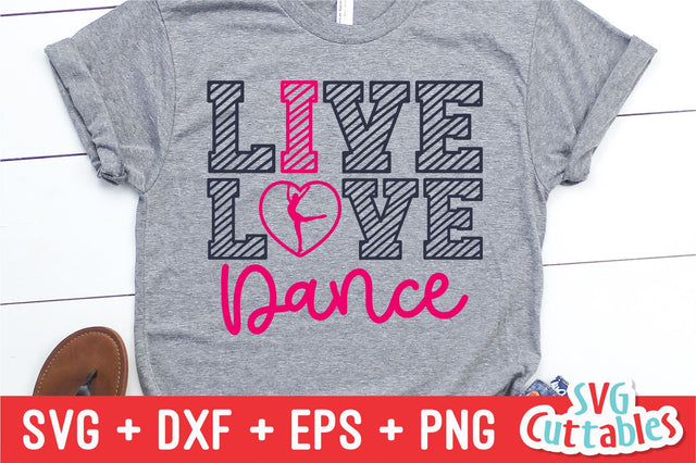 Live Love Dance svg - Dance Cut File - Dance svg - dxf - eps - png - Silhouette - Cricut - Digital Download SVG Svg Cuttables 