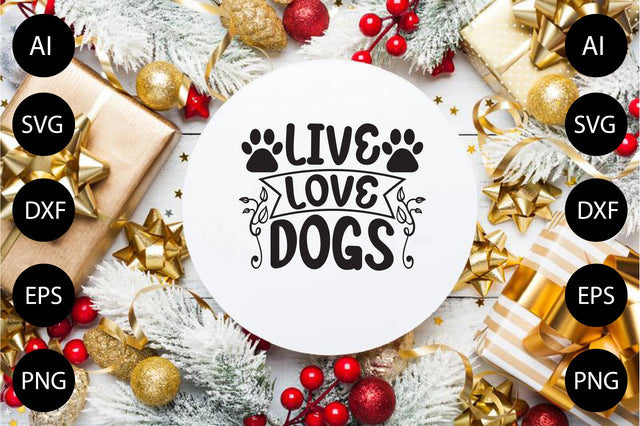 Live Love Dogs SVG CraftlabSvg29 