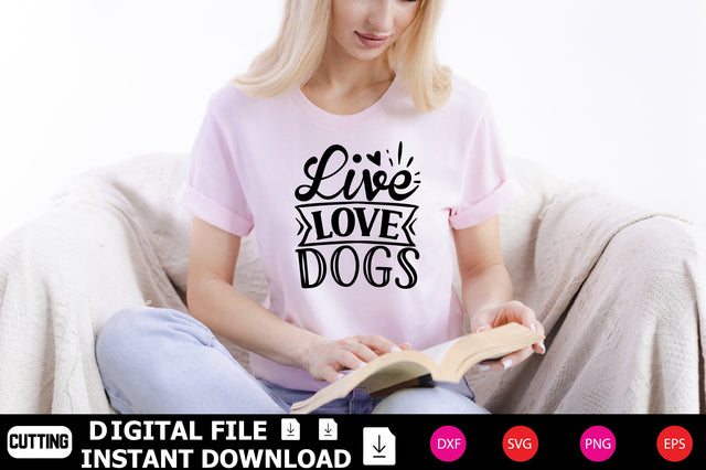 Live Love Dogs SVG Shahin alam 
