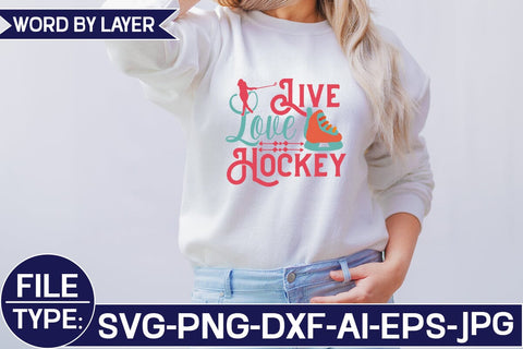 Live Love Hockey SVG Cut File SVG Studio Innate 