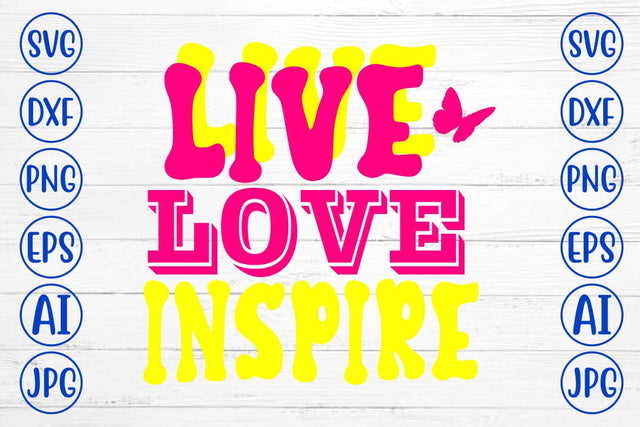 Live Love Inspire Retro SVG SVG Syaman 