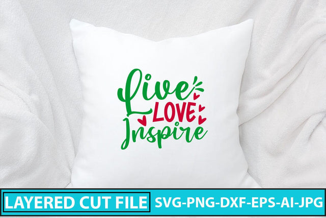 Live Love Inspire SVG Cut File SVG Syaman 