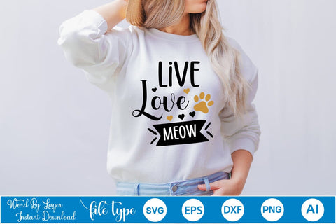 Live Love Meow SVG SVGs,Quotes and Sayings,Food & Drink,On Sale, Print & Cut SVG DesignPlante 503 