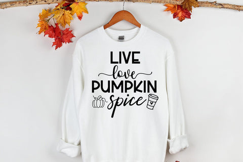 Live Love Pumpkin Spice I Thanksgiving Decor SVG I Fall Sign SVG SVG Happy Printables Club 