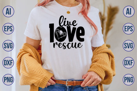 live love rescue svg SVG nirmal108roy 