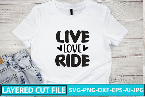 Live Love Ride SVG Cut File SVG Syaman 