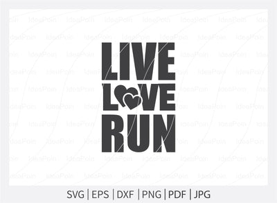 Live love run Svg, Running SVG, Cross Country Runner Svg, Running Svg Bundle, Workout Svg, Digital Download, Png, Running Jpg, Run Dxf SVG Dinvect 