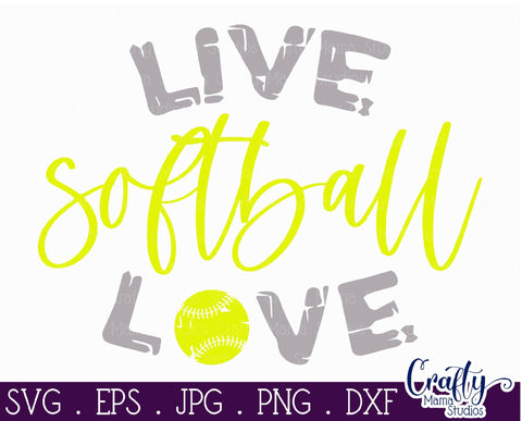 Live Love Softball Svg - Softball Svg SVG Crafty Mama Studios 