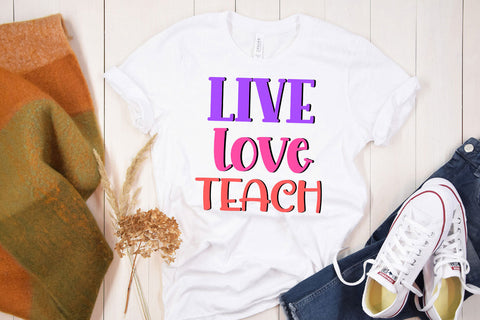 Live Love Teach Sublimation I Teacher Appreciation Sublimation Sublimation Happy Printables Club 