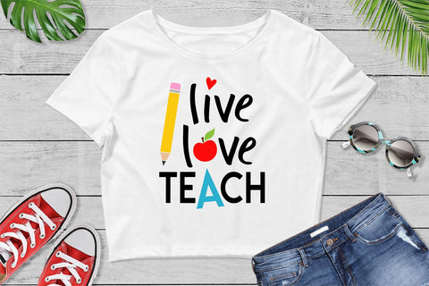 Live love teach SVG / Teacher SVG / School cut file SVG VR Digital Design 