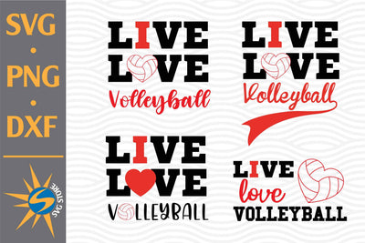 Live Love Volleyball SVG, PNG, DXF Digital Files Include SVG SVGStoreShop 