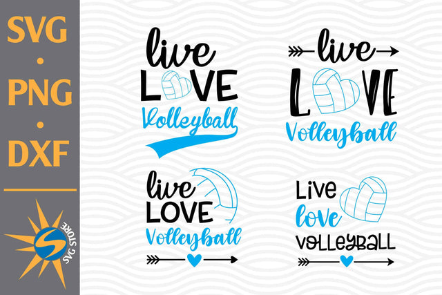Live Love Volleyball SVG, PNG, DXF Digital Files Include SVG SVGStoreShop 
