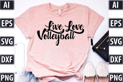 Live Love Volleyball SVG SVGista 
