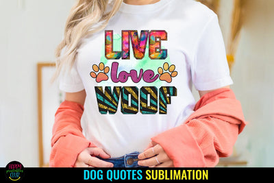 Live Love Woof I Dog Sublimation Design I Dog Lover PNG Sublimation Happy Printables Club 