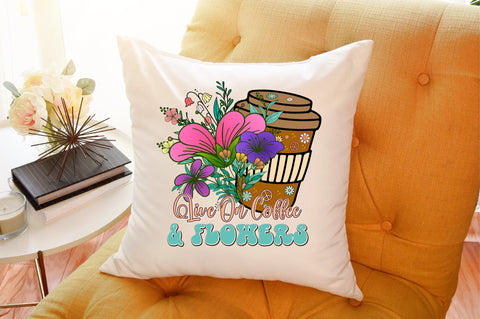 Live On Coffee And Flowers PNG Sublimation Sublimation designartist 