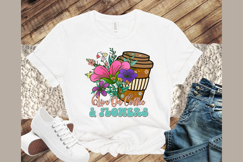 Live On Coffee And Flowers PNG Sublimation Sublimation designartist 