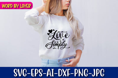 Live Simply Svg cut file SVG Blessedprint 